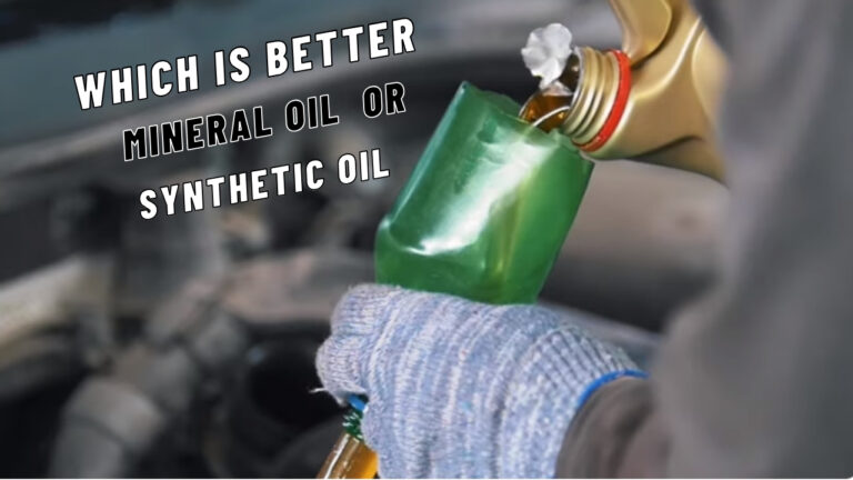 which is better mineral oil or synthetic oil