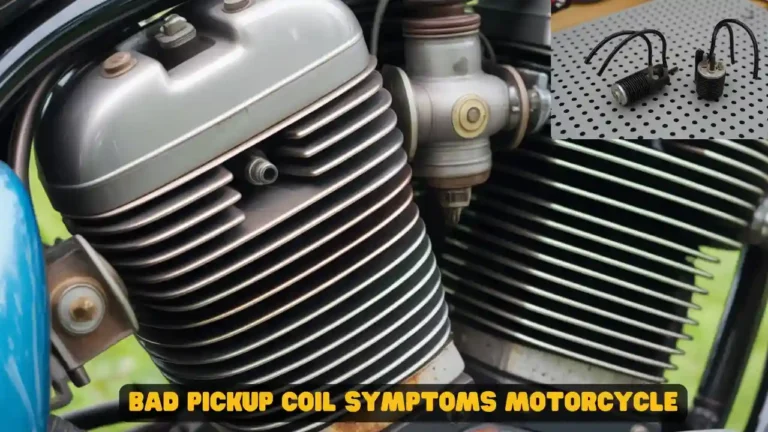 Bad Pickup Coil Symptoms Motorcycle