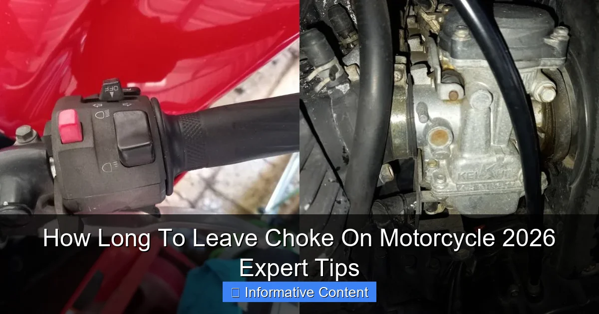 How Long To Leave Choke On Motorcycle 2026 Expert Tips