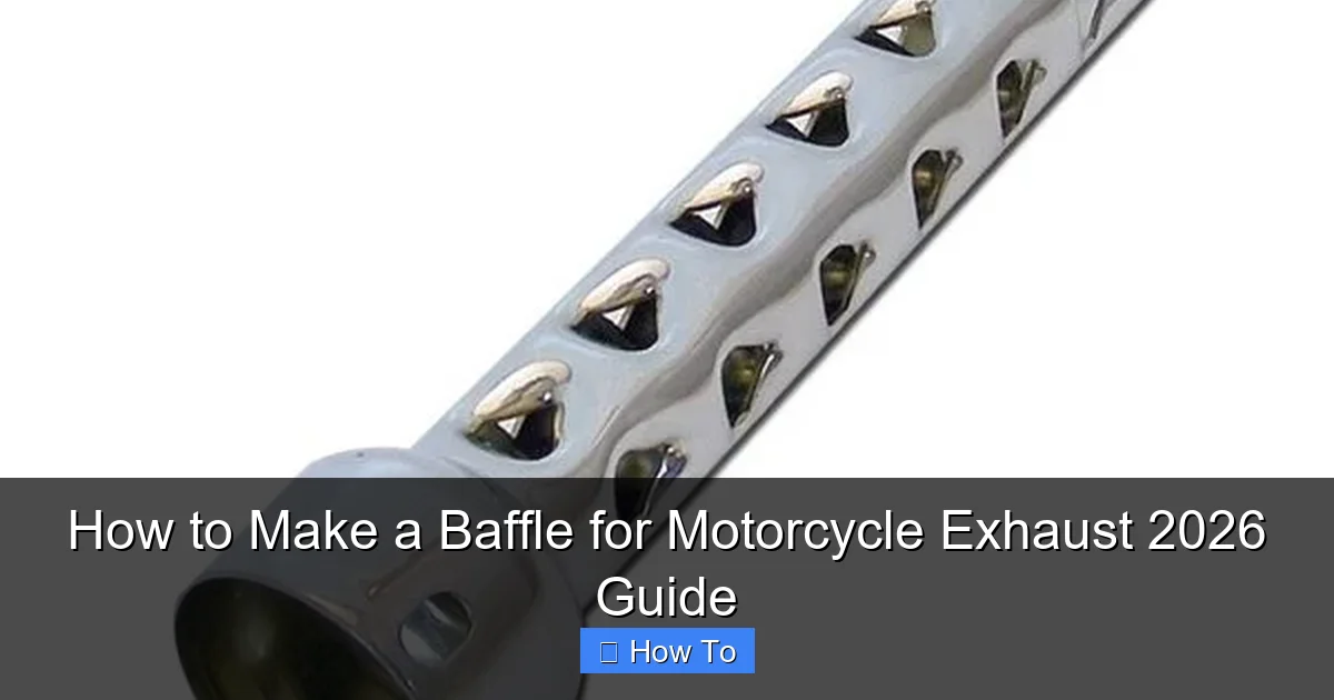 How to Make a Baffle for Motorcycle Exhaust 2026 Guide
