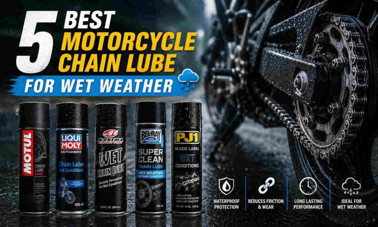 5 Best Motorcycle Chain Lube for Wet Weather: Don't Ride Without These!