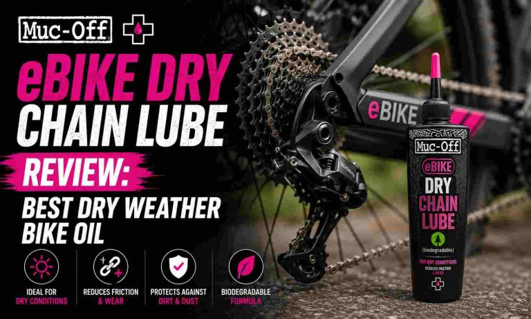 Muc-Off eBike Dry Chain Lube Review: Best Dry Weather Bike Oil