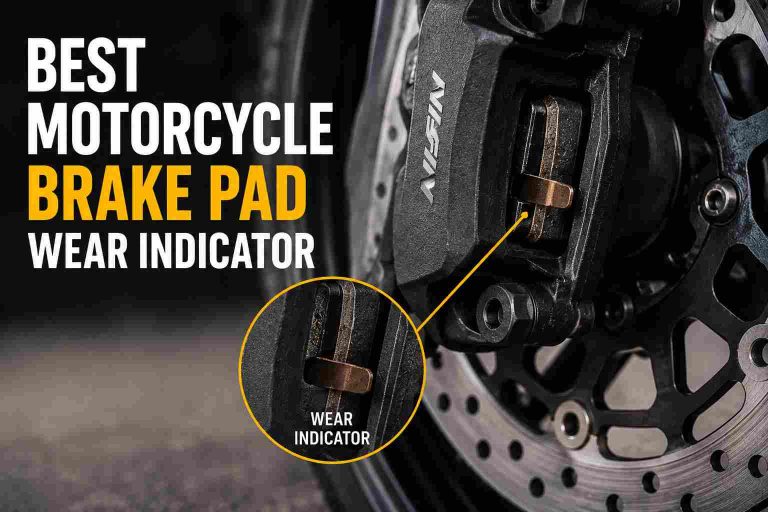 Best Motorcycle Brake Pad Wear Indicator